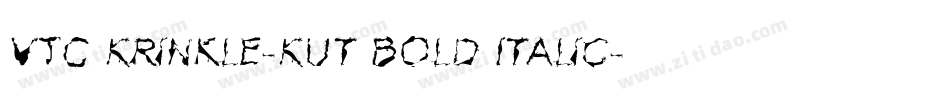 VTC Krinkle-Kut Bold Italic字体转换